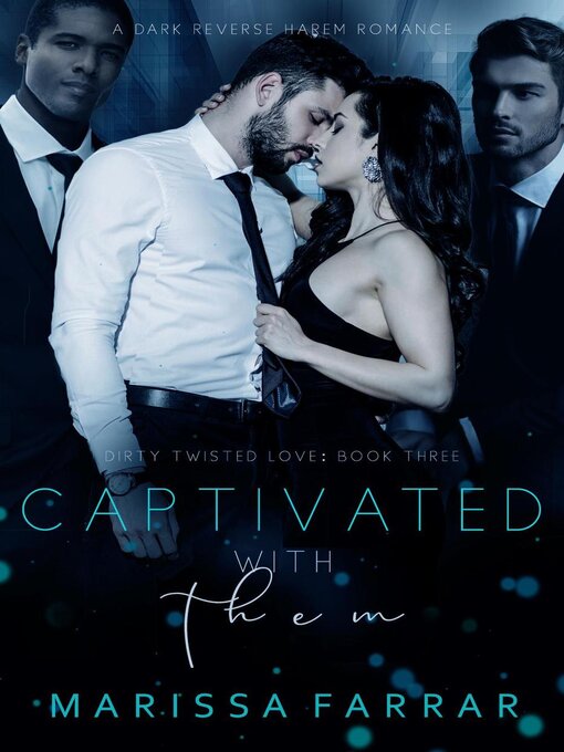 Title details for Captivated with Them by Marissa Farrar - Available